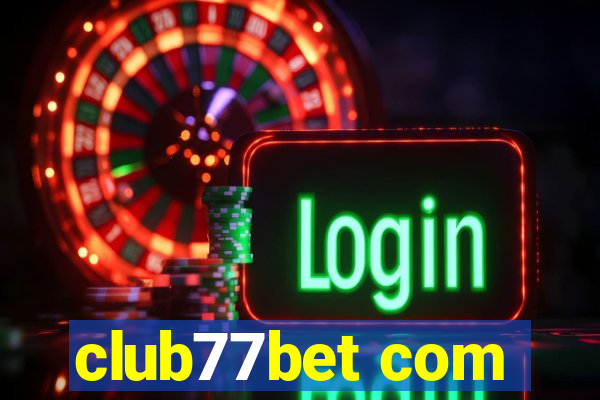 club77bet com